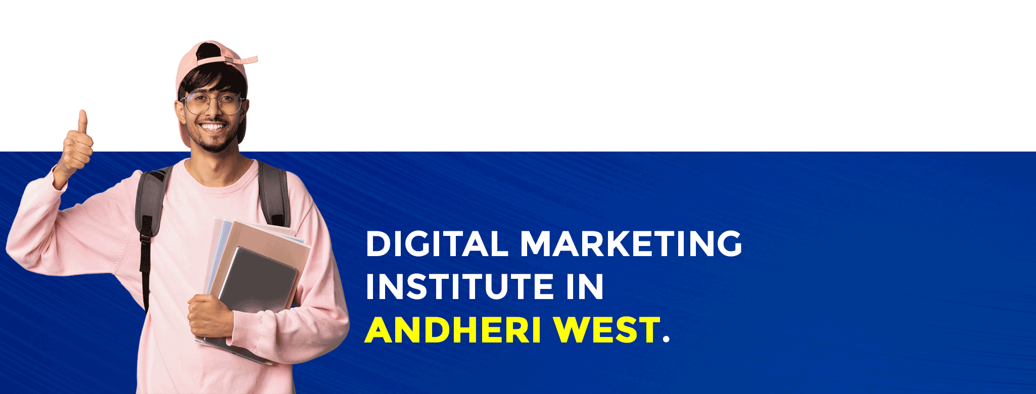 Digital Marketing Courses Mumbai, Andheri Digital Marketing Courses Andheri Mumbai
